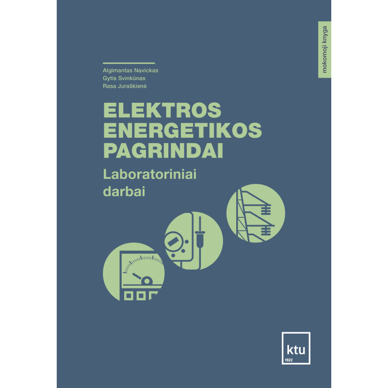 Elektros energetikos pagrindai. Laboratoriniai darbai